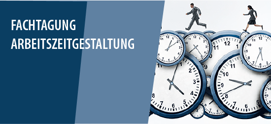 Fachtagung Arbeitszeitgestaltung