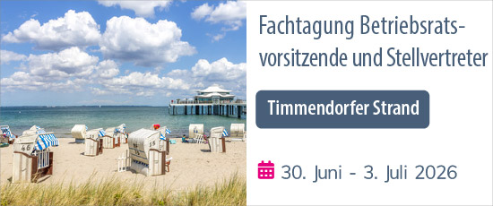 Fachtagung Betriebsratsvorsitzende und Stellvertreter